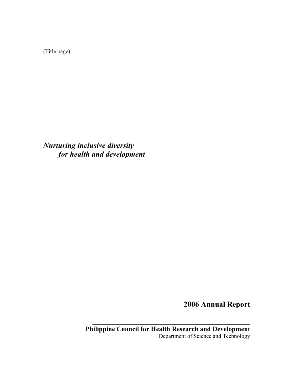 Nurturing Inclusive Diversity for Health and Development 2006 Annual