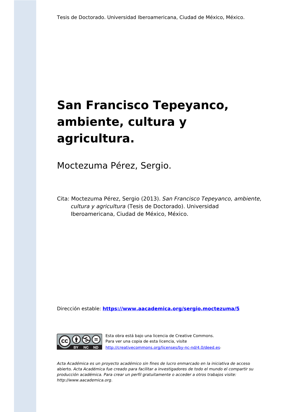 San Francisco Tepeyanco, Ambiente, Cultura Y Agricultura