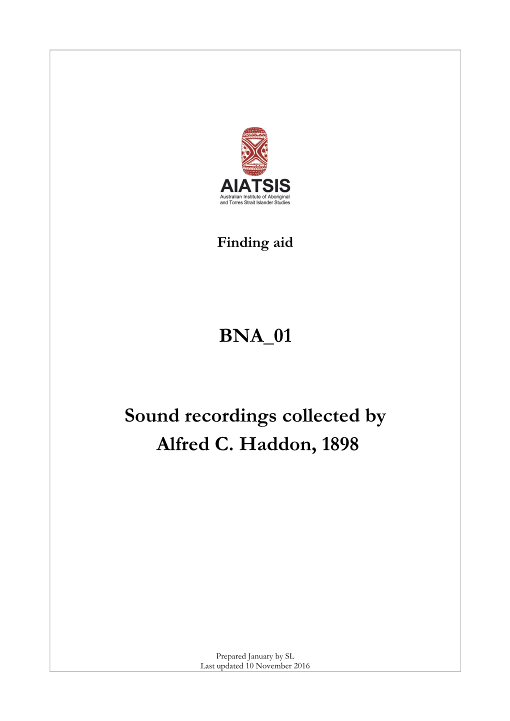 BNA 01 Sound Recordings Collected by Alfred C. Haddon, 1898