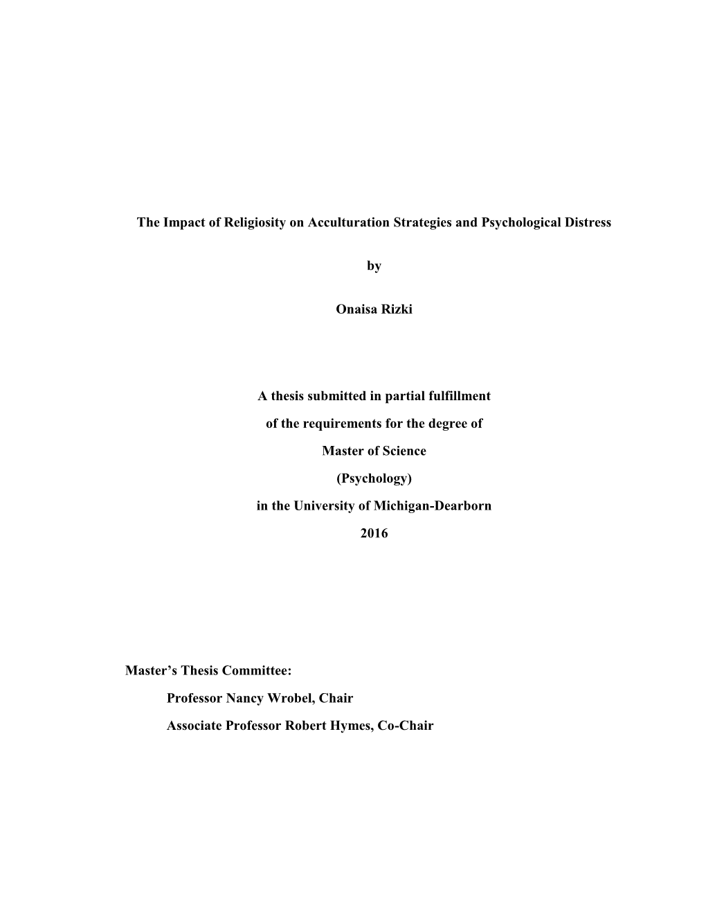 The Impact of Religiosity on Acculturation Strategies and Psychological Distress