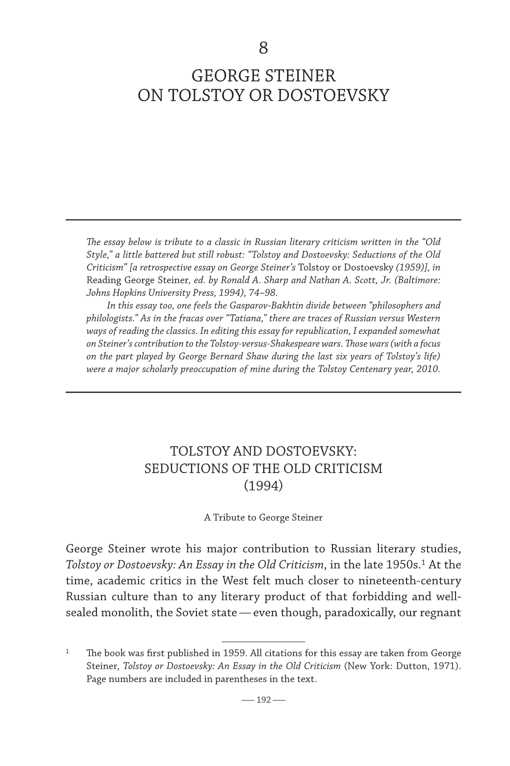 8 George Steiner on Tolstoy Or Dostoevsky