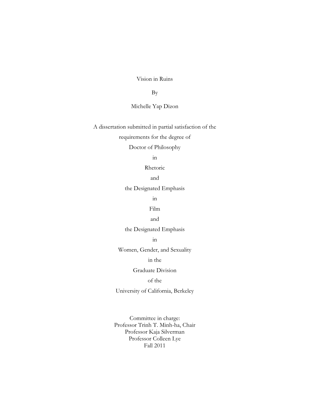 Vision in Ruins by Michelle Yap Dizon a Dissertation Submitted in Partial