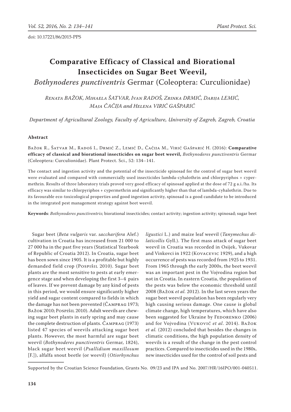 Comparative Efficacy of Classical and Biorational Insecticides on Sugar Beet Weevil, Bothynoderes Punctiventris Germar (Coleoptera: Curculionidae)