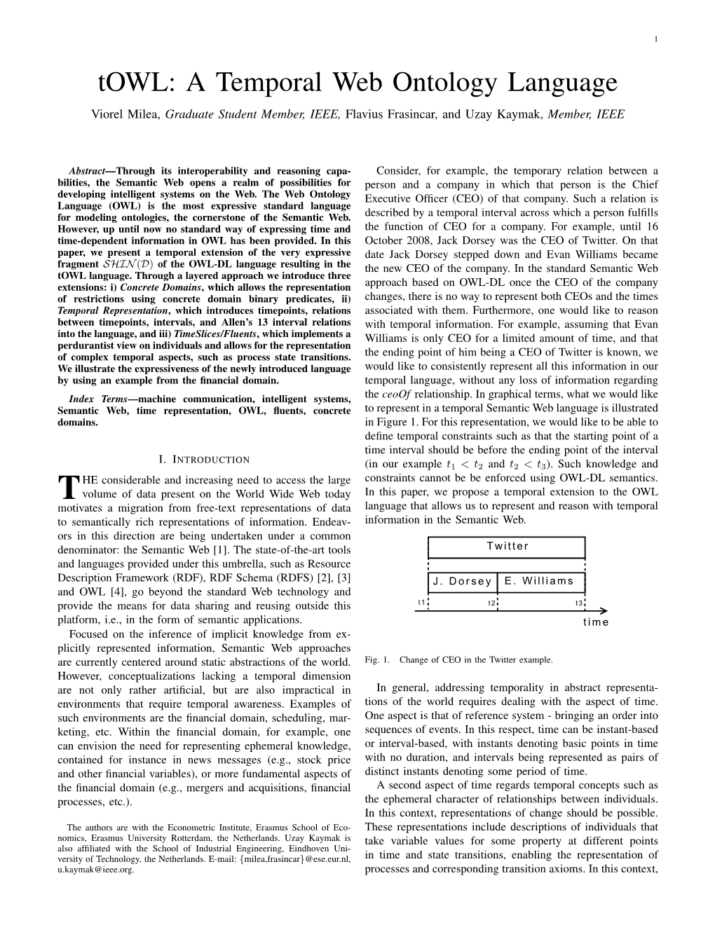 A Temporal Web Ontology Language Viorel Milea, Graduate Student Member, IEEE, Flavius Frasincar, and Uzay Kaymak, Member, IEEE