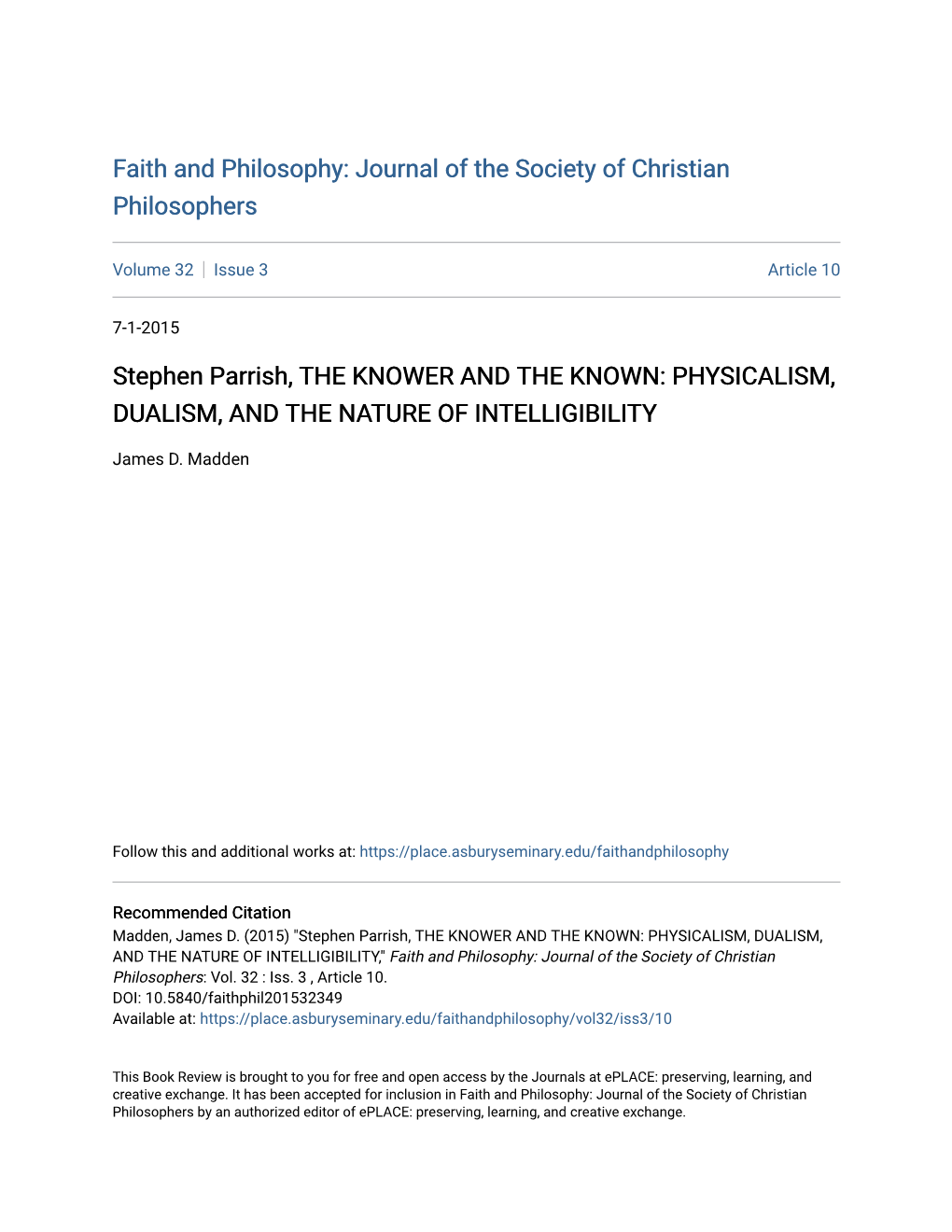 Stephen Parrish, the KNOWER and the KNOWN: PHYSICALISM, DUALISM, and the NATURE of INTELLIGIBILITY