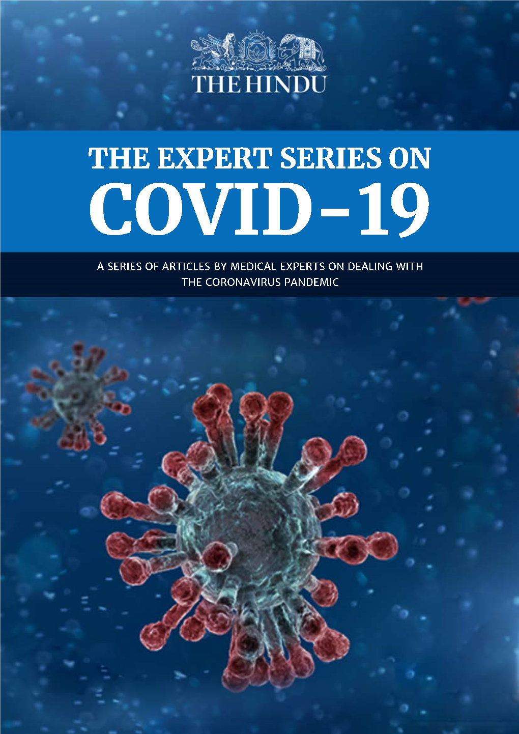 The Expert Series on COVID-19