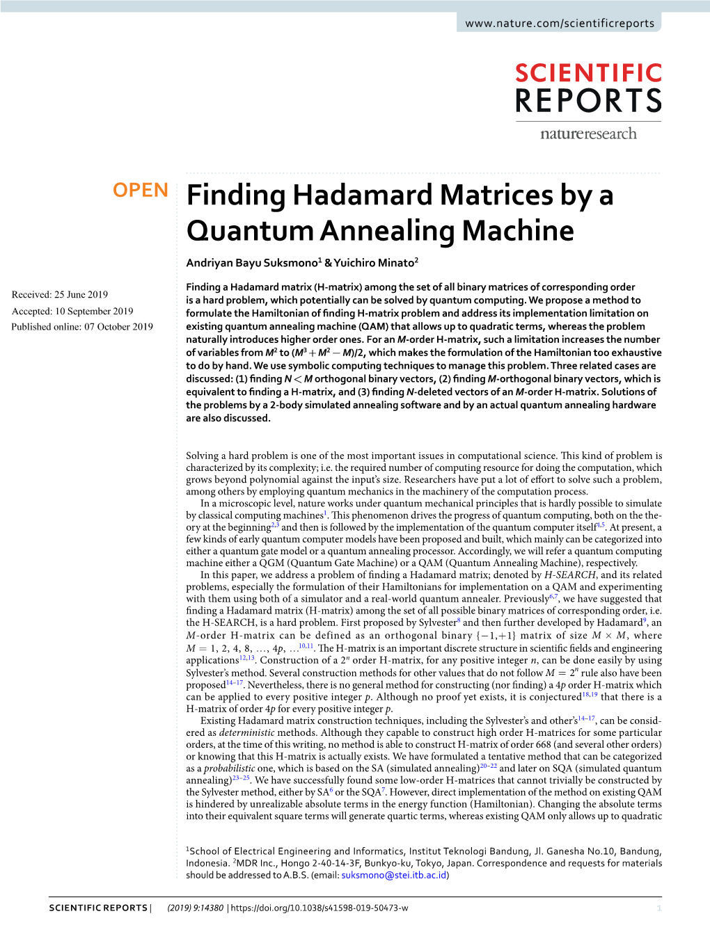 Finding Hadamard Matrices by a Quantum Annealing Machine Andriyan Bayu Suksmono1 & Yuichiro Minato2