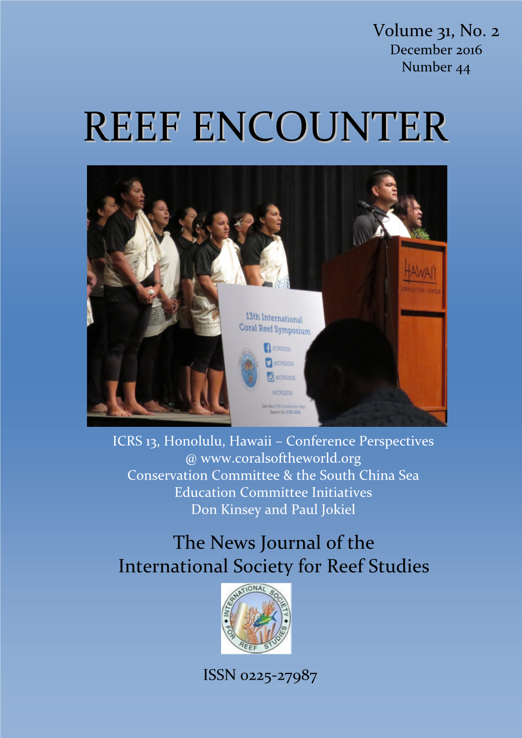 REEF ENCOUNTER the News Journal of the International Society for Reef Studies ISRS Information