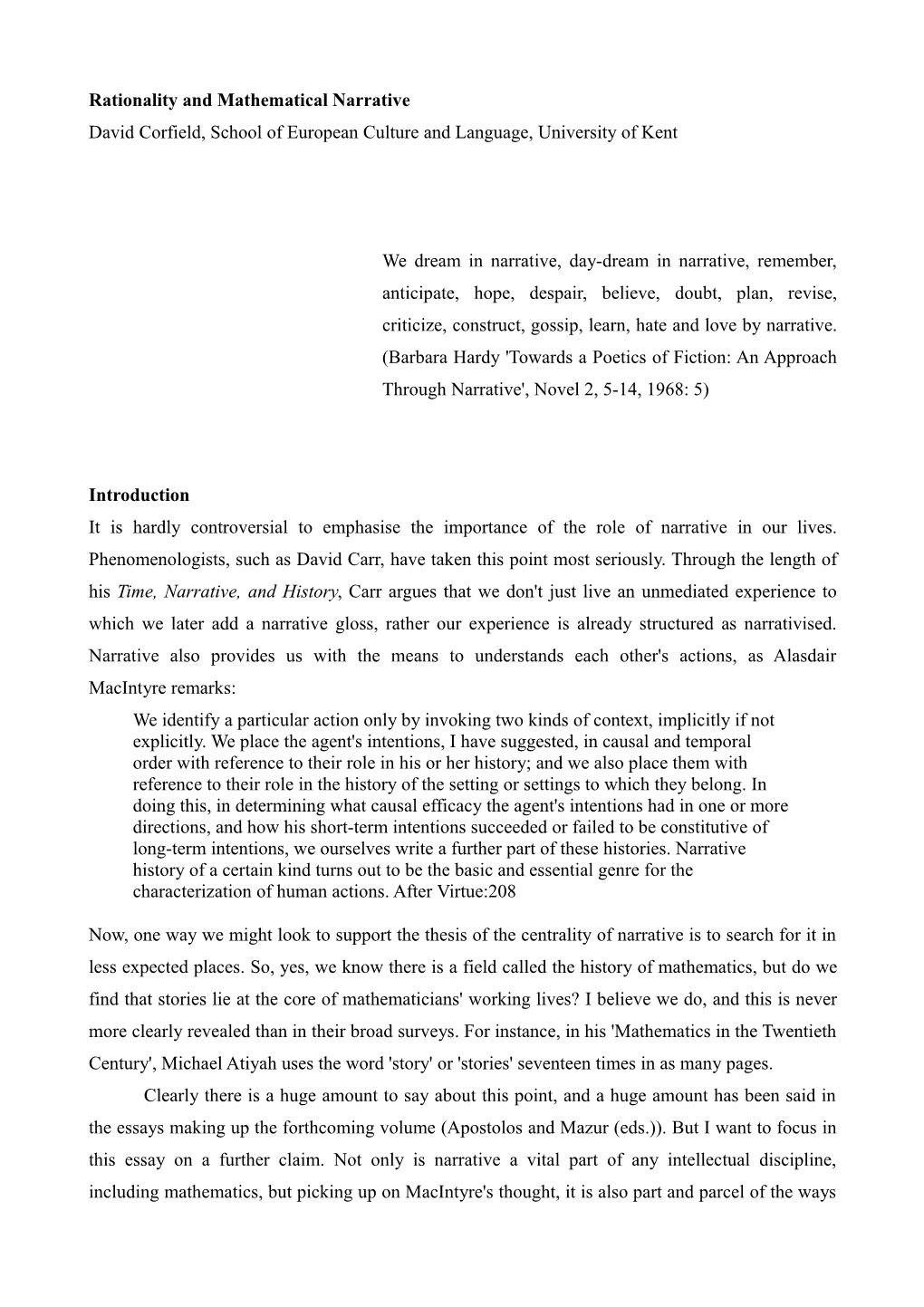 Rationality and Mathematical Narrative David Corfield, School of European Culture and Language, University of Kent