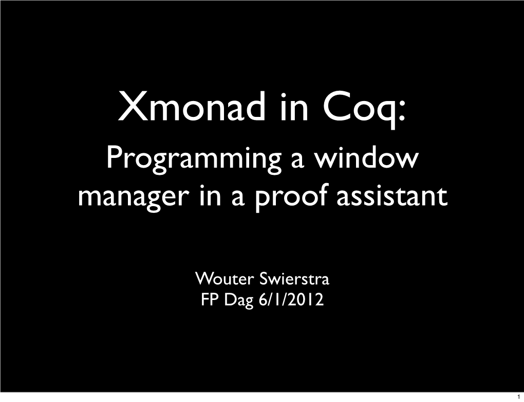 Xmonad in Coq: Programming a Window Manager in a Proof Assistant