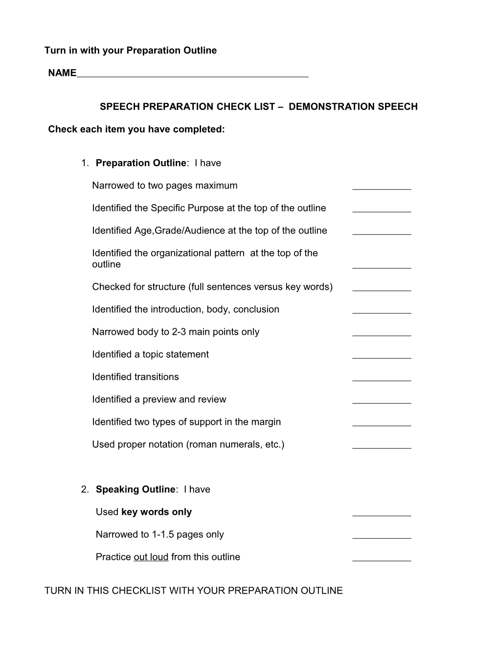 Turn in with Your Preparation Outline