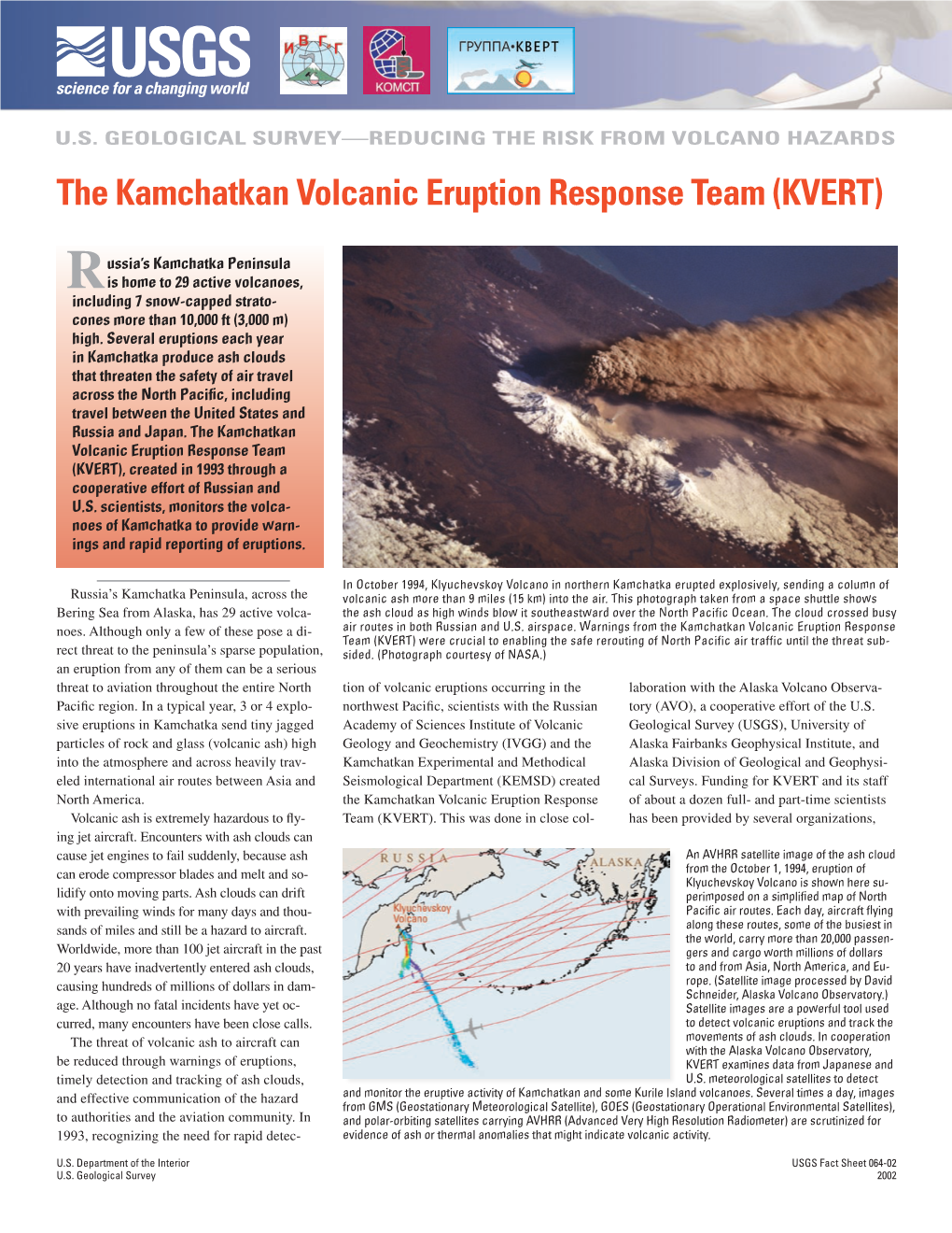 The Kamchatkan Volcanic Eruption Response Team (KVERT)