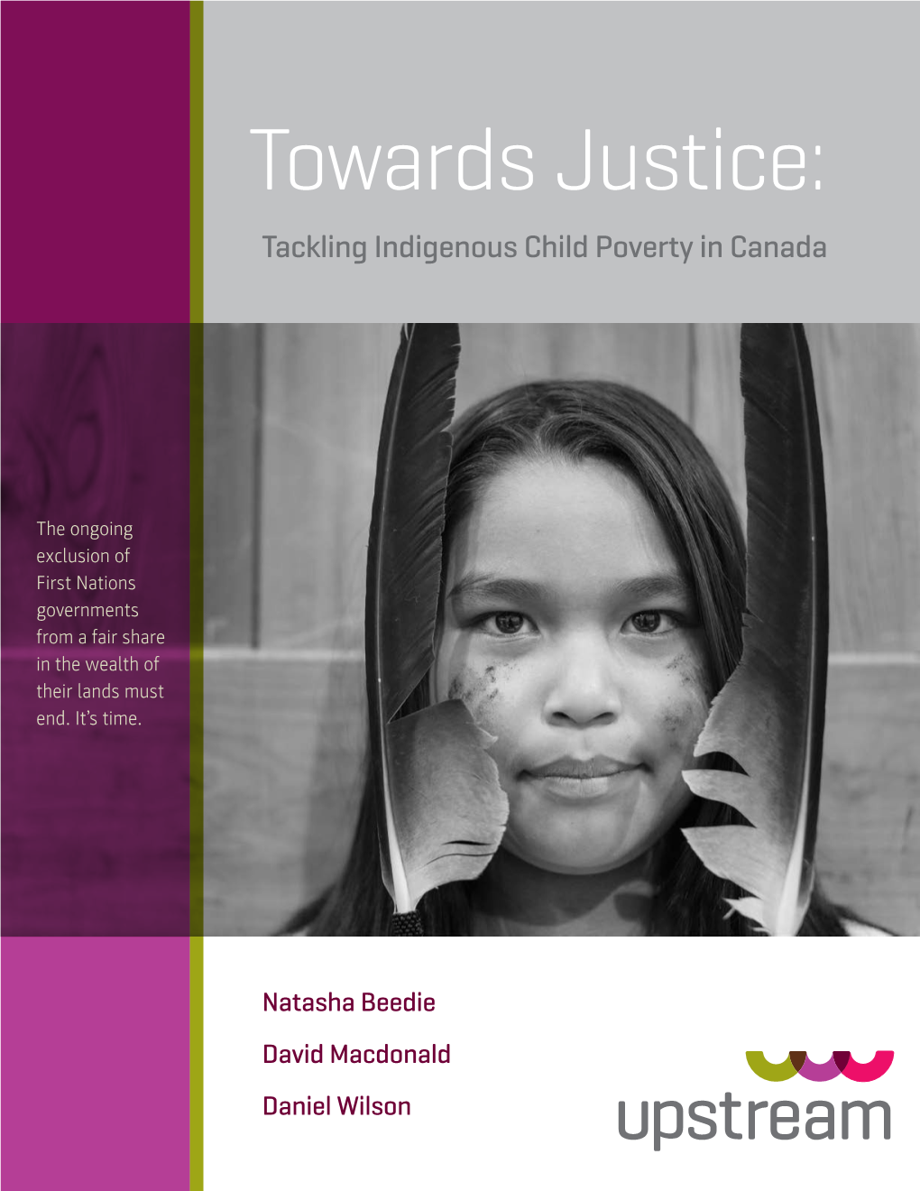 Towards Justice: Tackling Indigenous Child Poverty in Canada