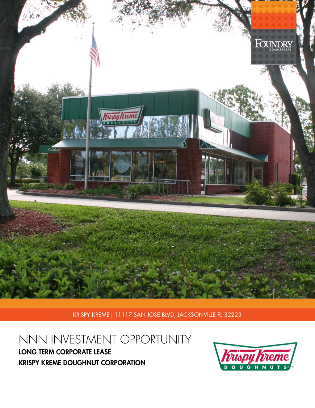 Nnn Investment Opportunity Long Term Corporate Lease Krispy Kreme Doughnut Corporation Nnn Investment Opportunity Long Term Corporate Tenant