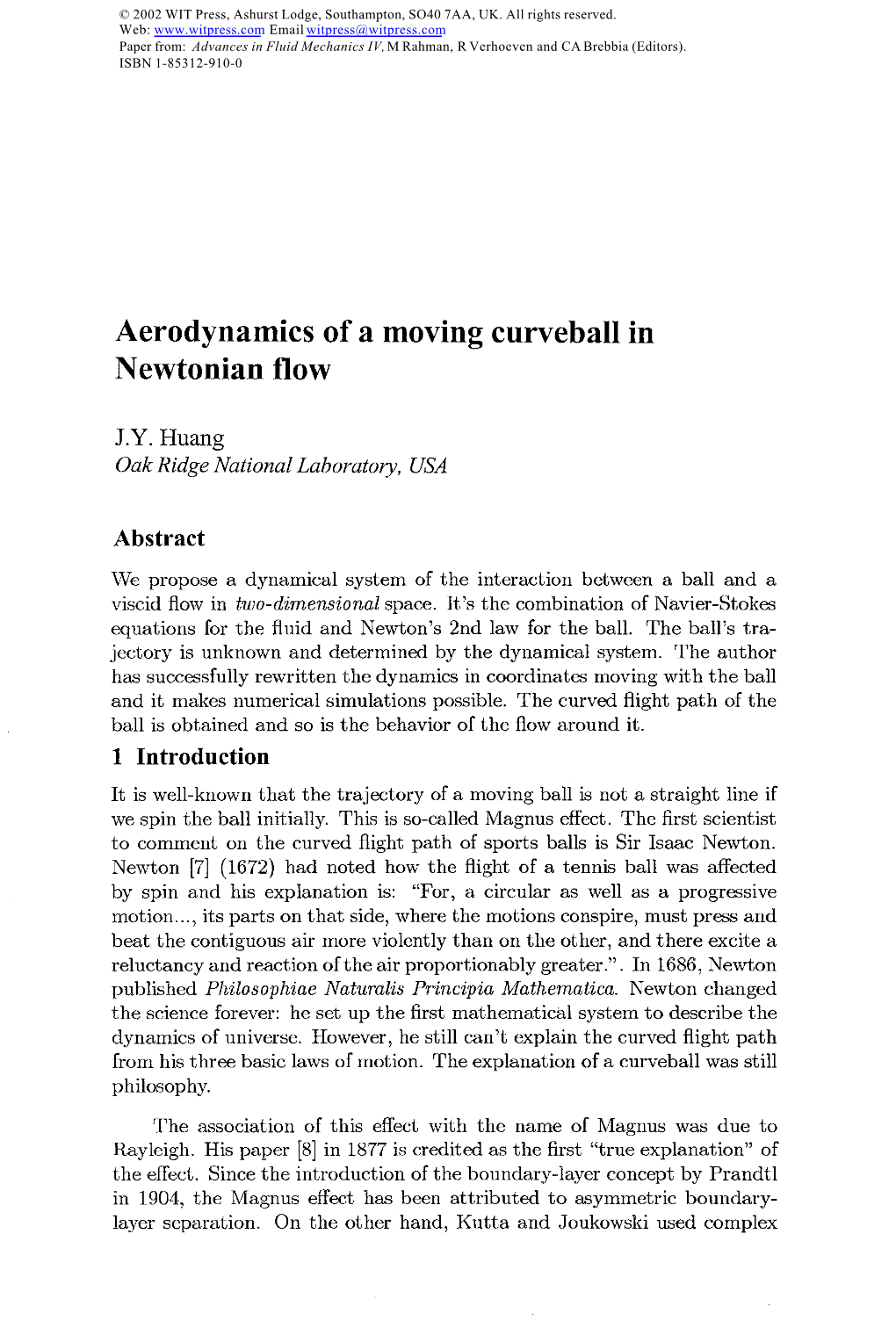 Newtonian Flow Aerodynamics of a Moving Curveball In