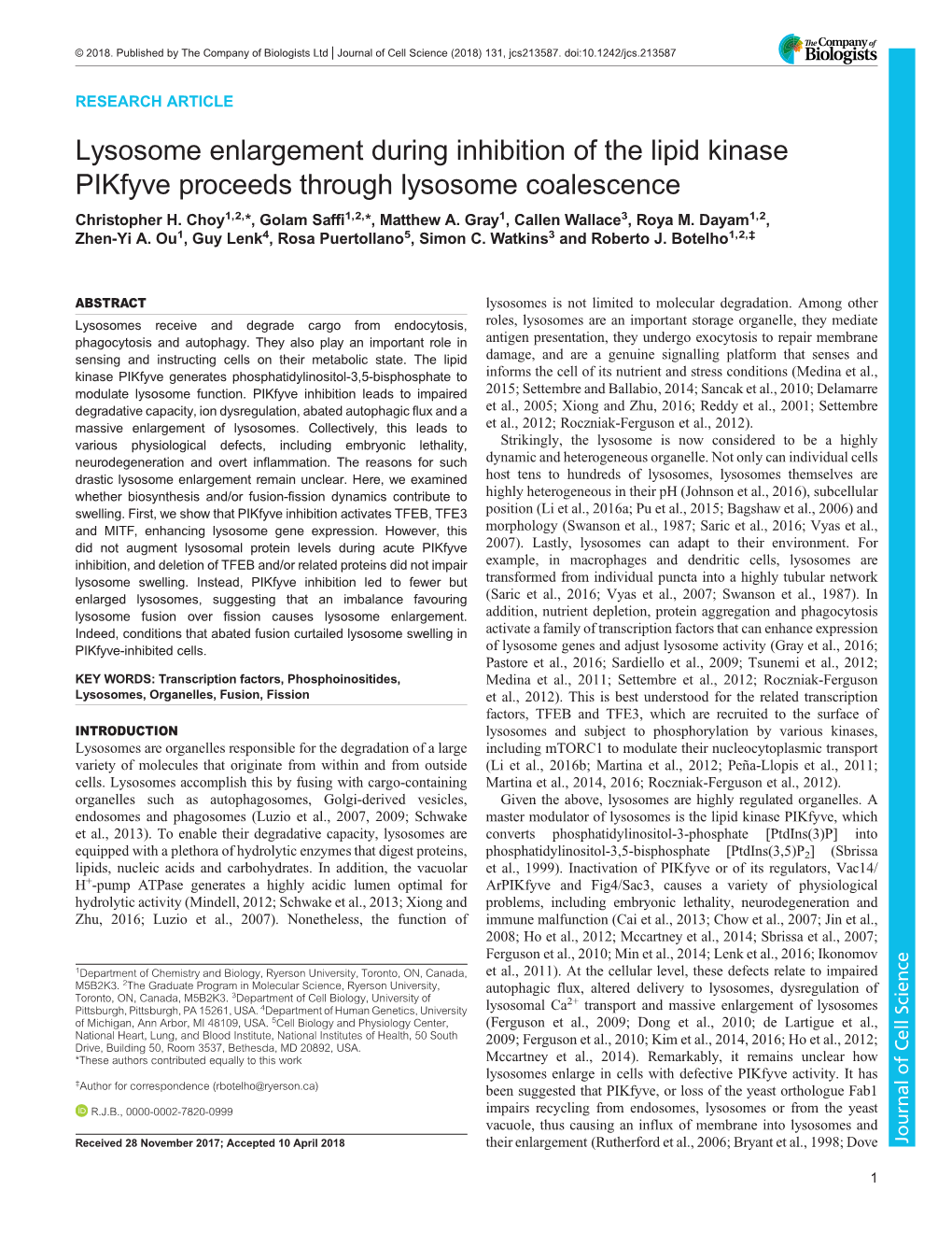 Lysosome Enlargement During Inhibition of the Lipid Kinase Pikfyve Proceeds Through Lysosome Coalescence Christopher H