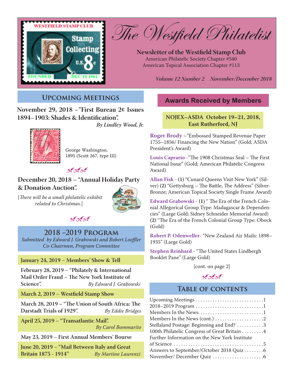 The Westfield Philatelist Newsletter of the Westfield Stamp Club American Philatelic Society Chapter #540 American Topical Association Chapter #113