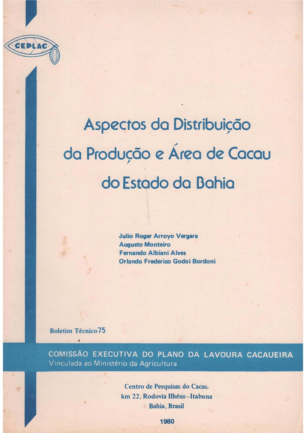 Aspectos .Da Distribuição Da Producão E Area De Cacau Do