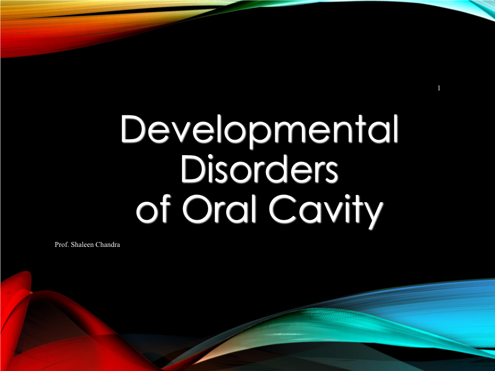 Developmental Disorders of Oral Cavity [PDF]