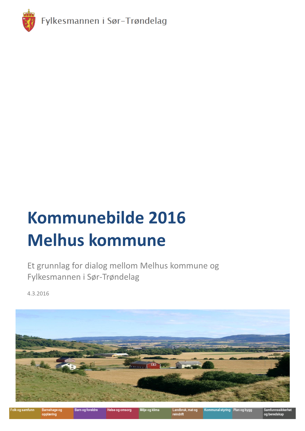Kommunebilde 2016 Melhus Kommune