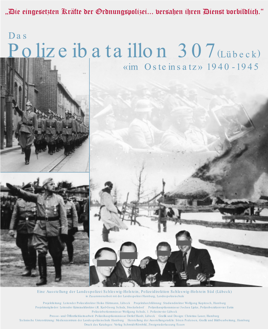 Polizeibataillon 307(Lübeck) «Im Osteinsatz» 1940 -1945