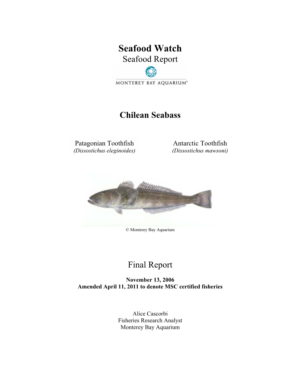 Seafood Watch Seafood Report