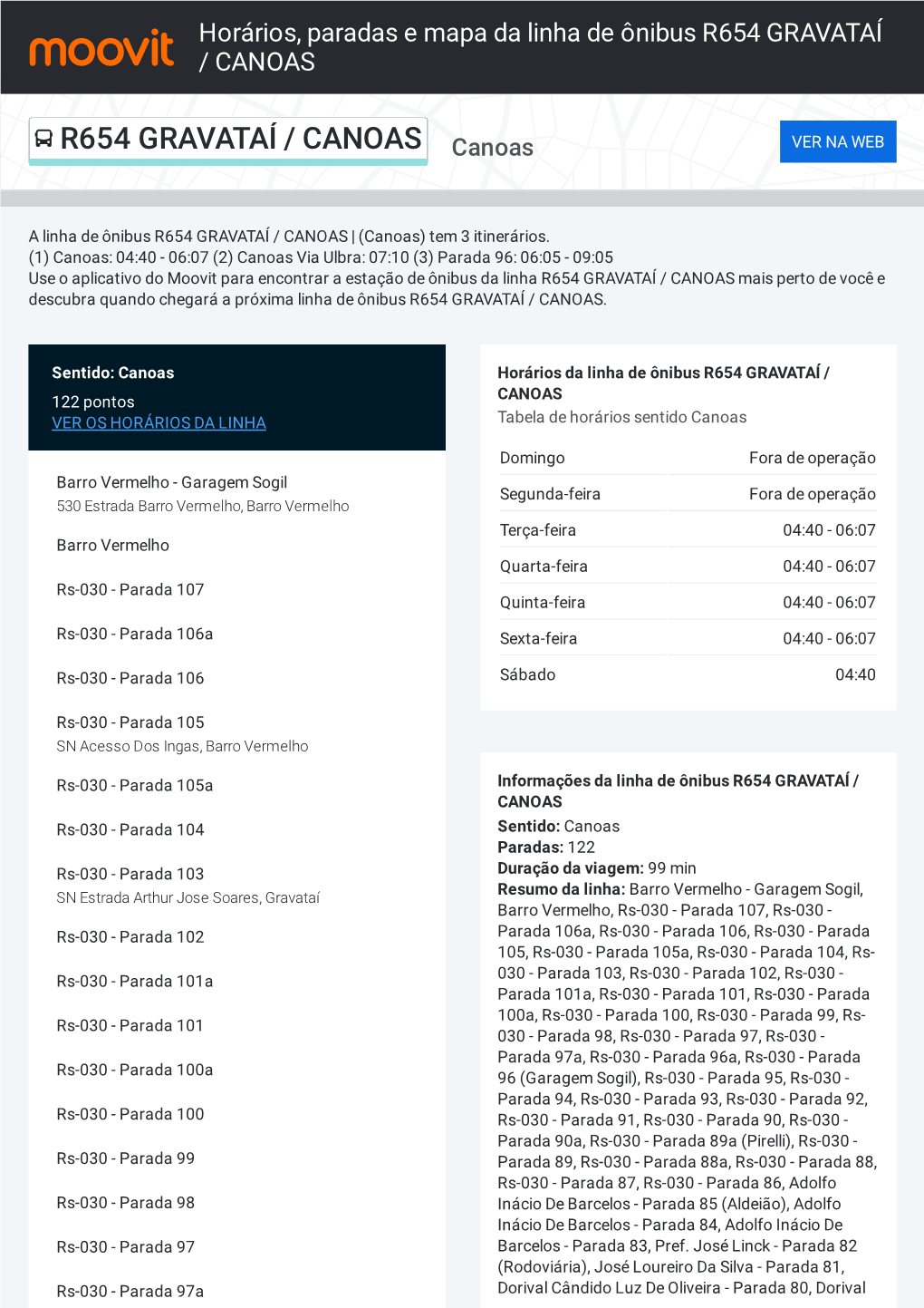 Horários, Paradas E Mapa Da Linha De Ônibus R654 GRAVATAÍ / CANOAS