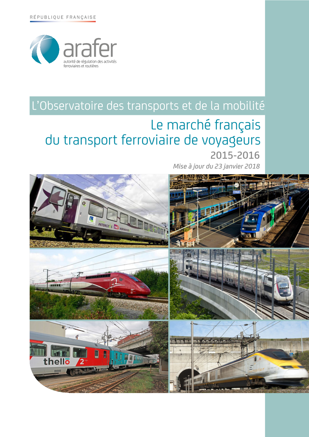Le Marché Français Du Transport Ferroviaire De Voyageurs 2015-2016 Mise À Jour Du 23 Janvier 2018 Sommaire