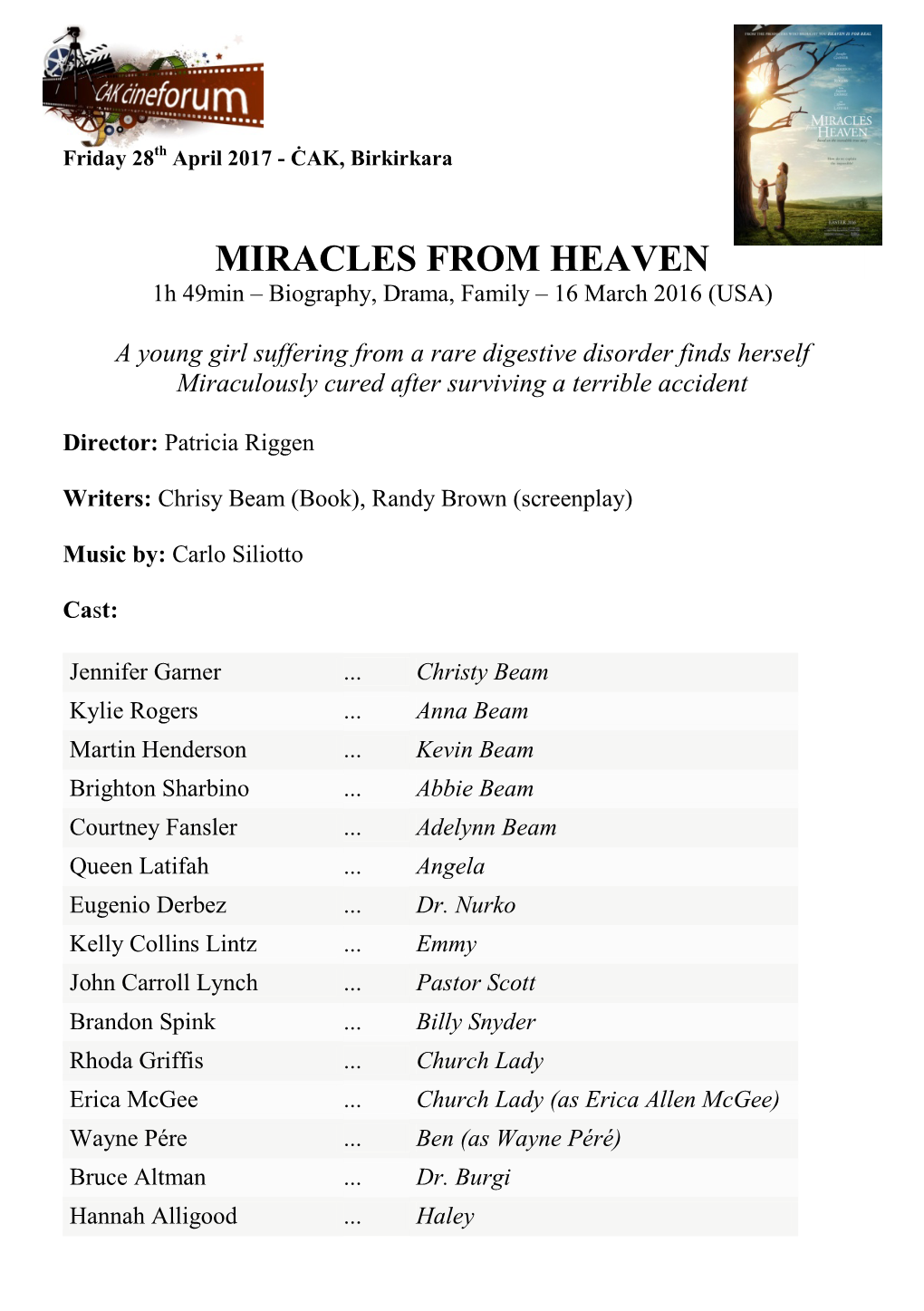 MIRACLES from HEAVEN 1H 49Min – Biography, Drama, Family – 16 March 2016 (USA)