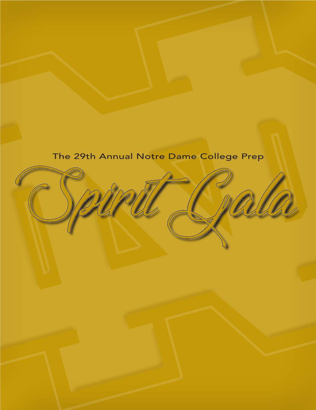 The 29Th Annual Notre Dame College Prep Spirit Gala