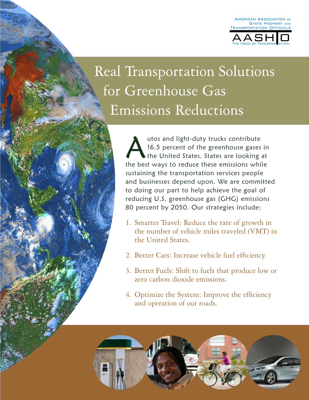 Real Transportation Solutions for Greenhouse Gas Emissions Reductions