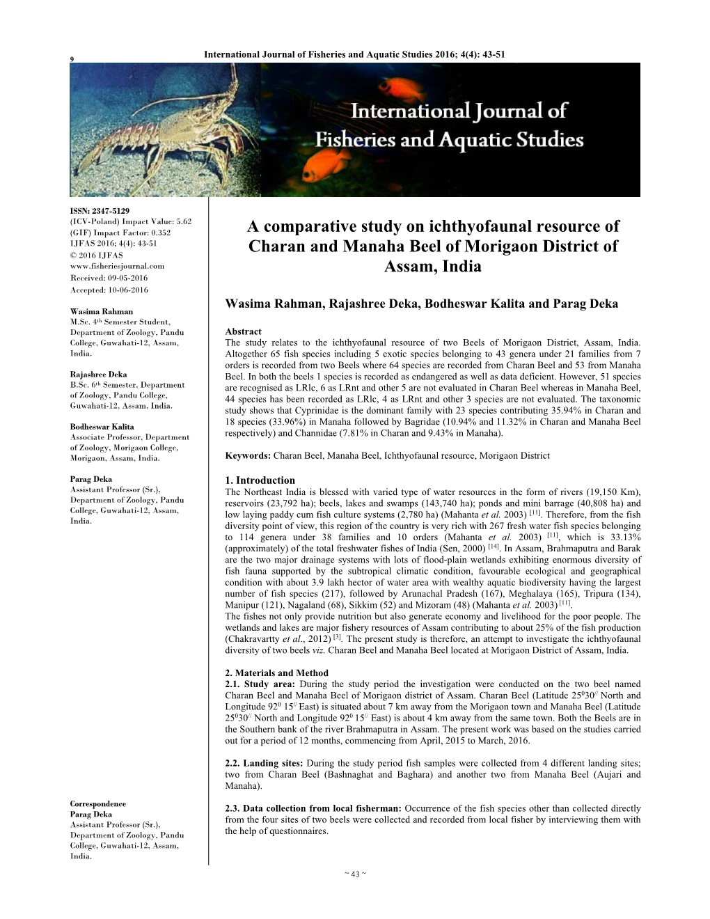 A Comparative Study on Ichthyofaunal Resource of Charan and Manaha Beel of Morigaon District of Assam, India