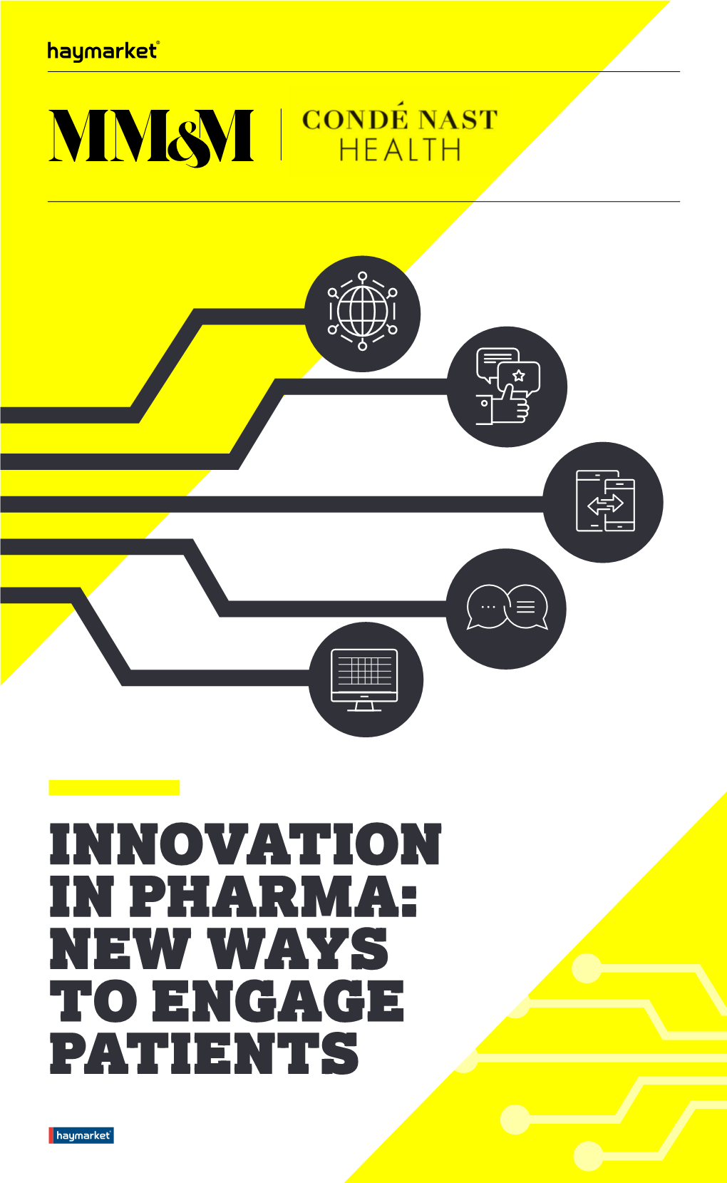 INNOVATION in PHARMA: NEW WAYS to ENGAGE PATIENTS Contents 2 The Next Generation of TV