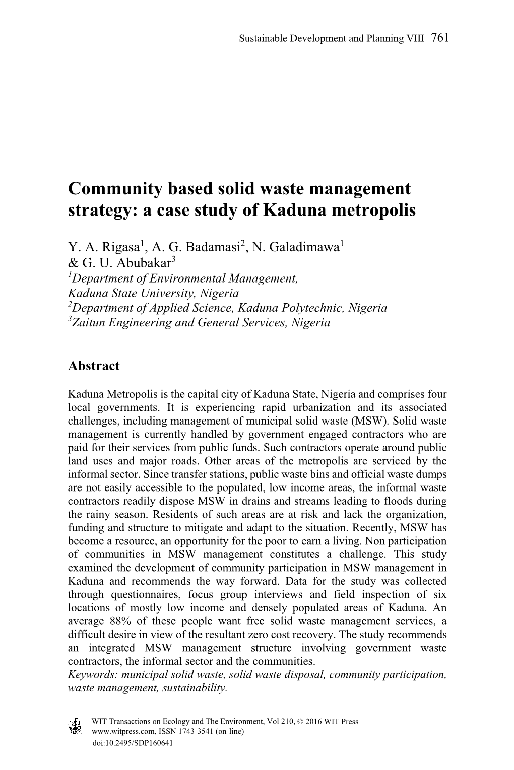 Community Based Solid Waste Management Strategy: a Case Study of Kaduna Metropolis