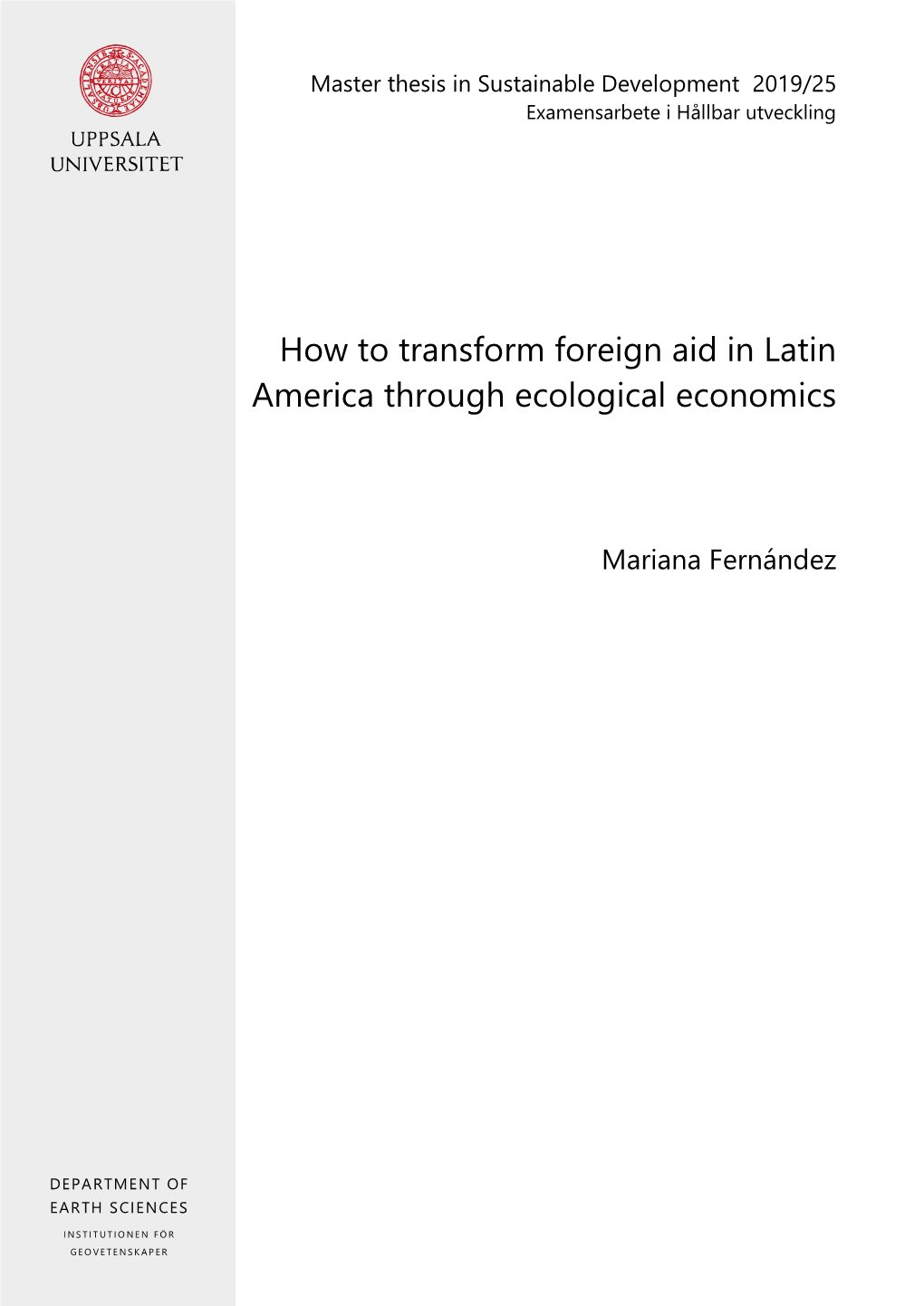 How to Transform Foreign Aid in Latin America Through Ecological Economics
