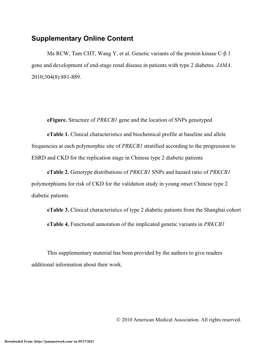 Genetic Variants of the Protein Kinase C-Β 1 Gene and Development Of