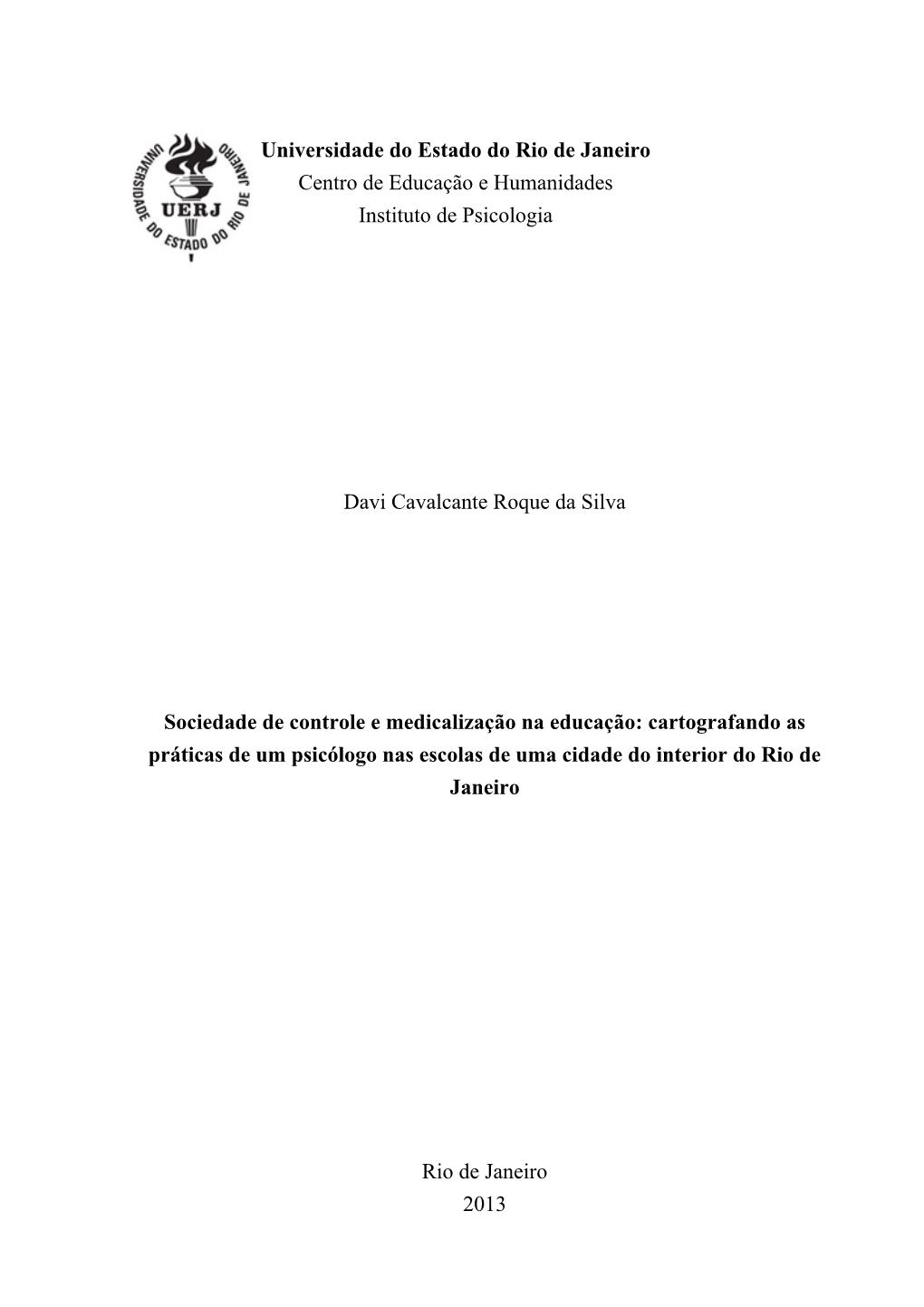 Universidade Do Estado Do Rio De Janeiro Centro De Educação E Humanidades Instituto De Psicologia