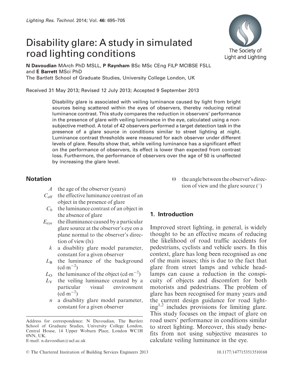 Disability Glare: a Study in Simulated Road Lighting Conditions