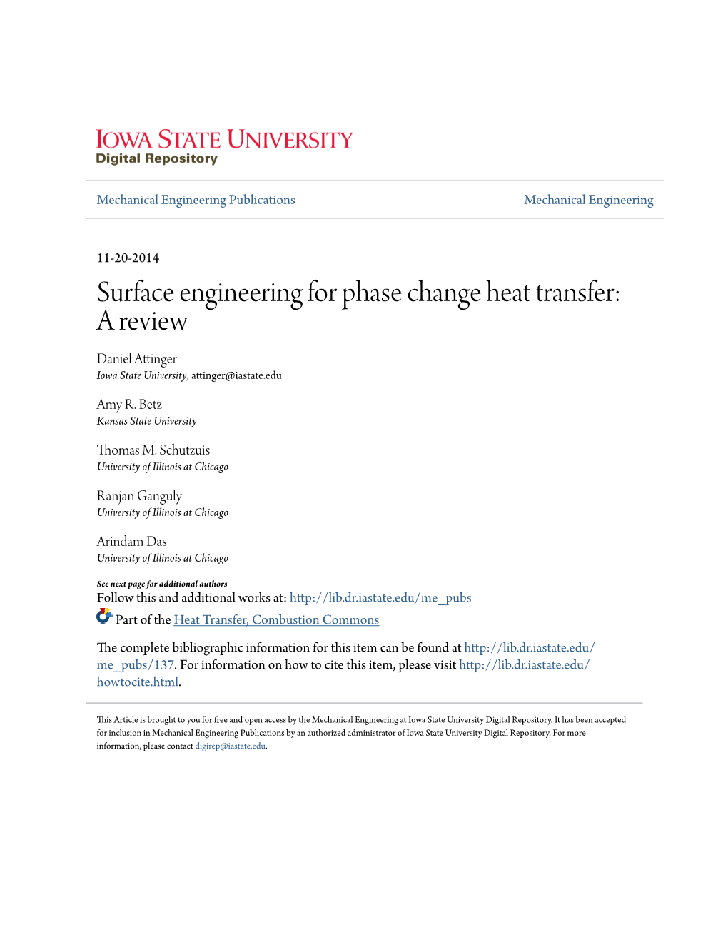 Surface Engineering for Phase Change Heat Transfer: a Review Daniel Attinger Iowa State University, Attinger@Iastate.Edu