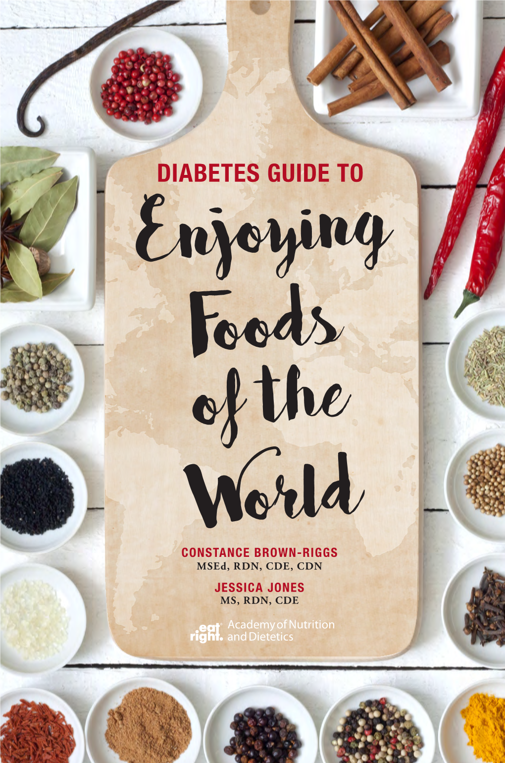 DIABETES GUIDE to Enjoying Foods of The