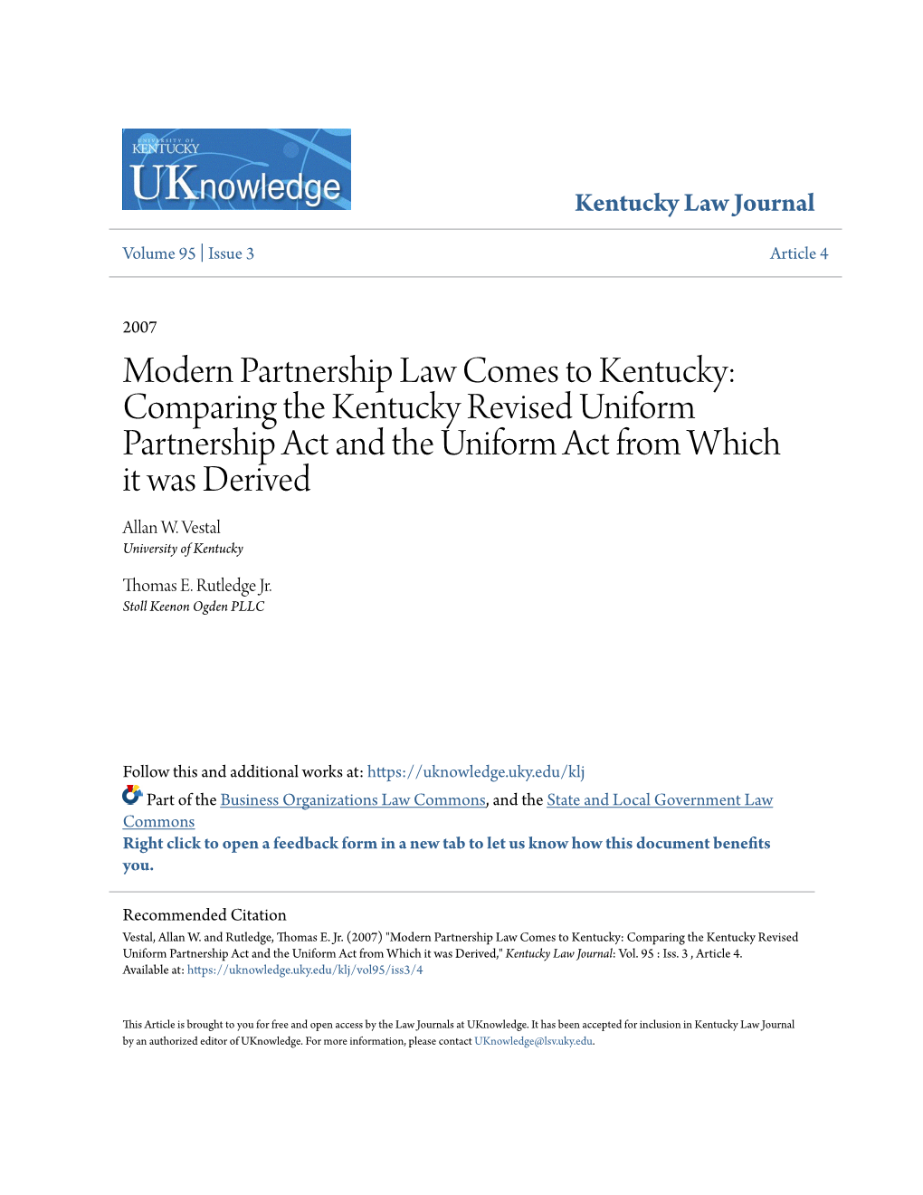 Modern Partnership Law Comes to Kentucky: Comparing the Kentucky Revised Uniform Partnership Act and the Uniform Act from Which It Was Derived Allan W