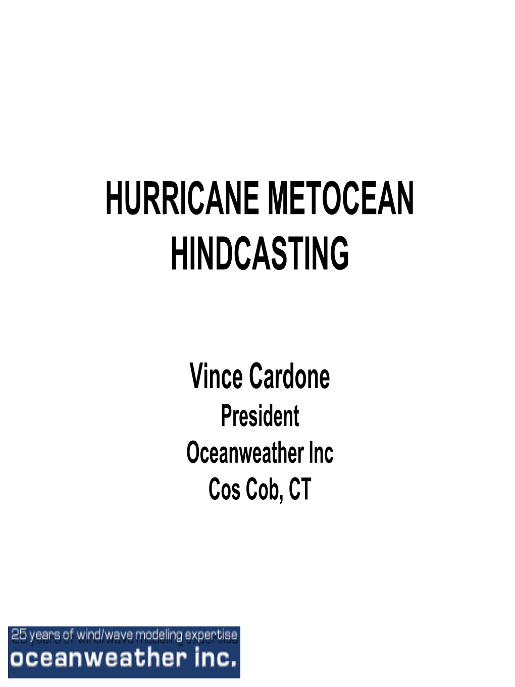 Hurricane Metocean Hindcasting