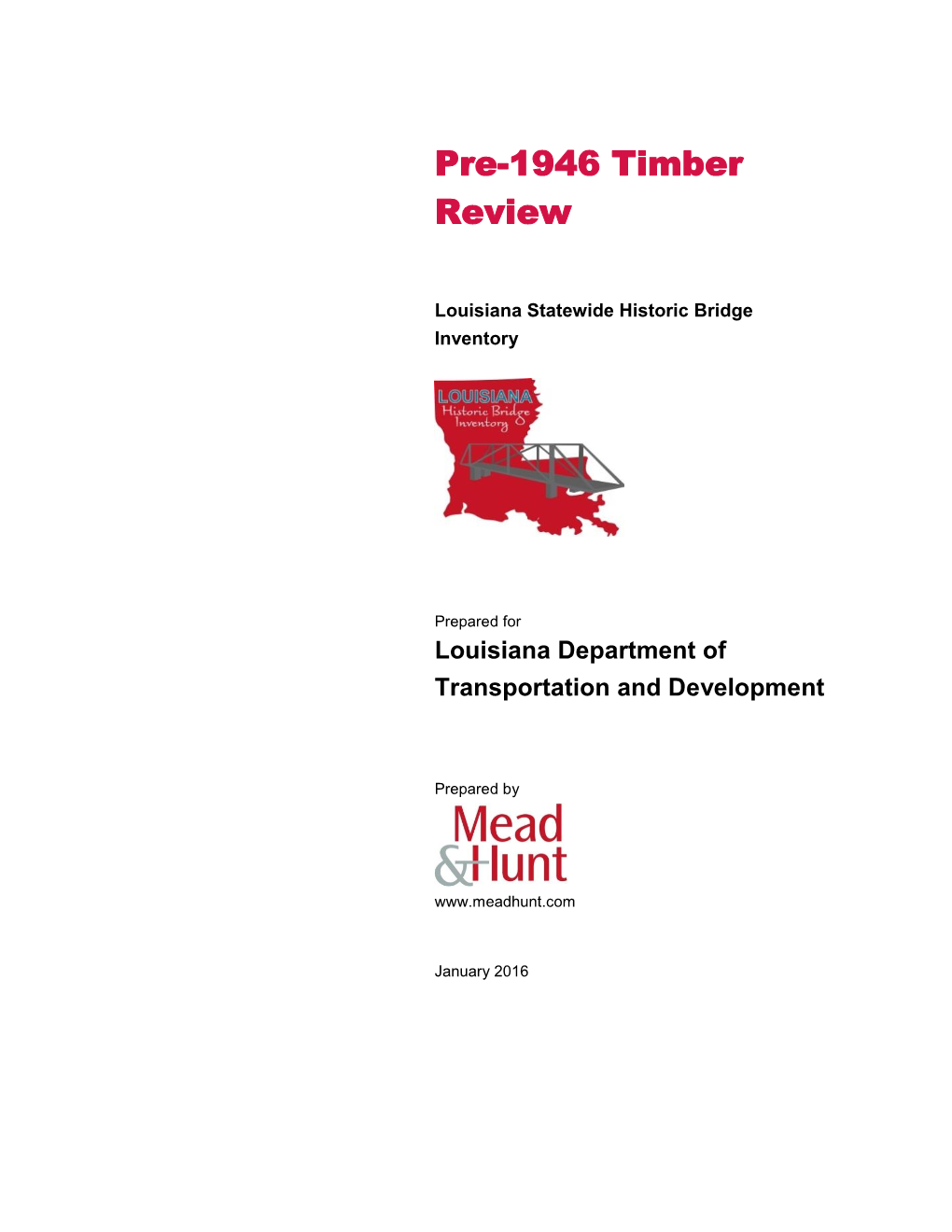 Pre-1946 Timber Review