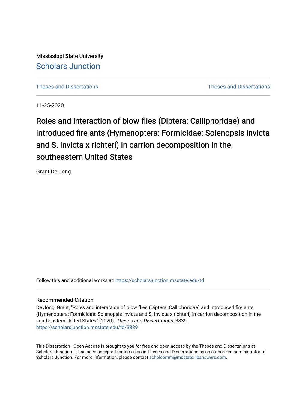 (Diptera: Calliphoridae) and Introduced Fire Ants (Hymenoptera: Formicidae: Solenopsis Invicta and S