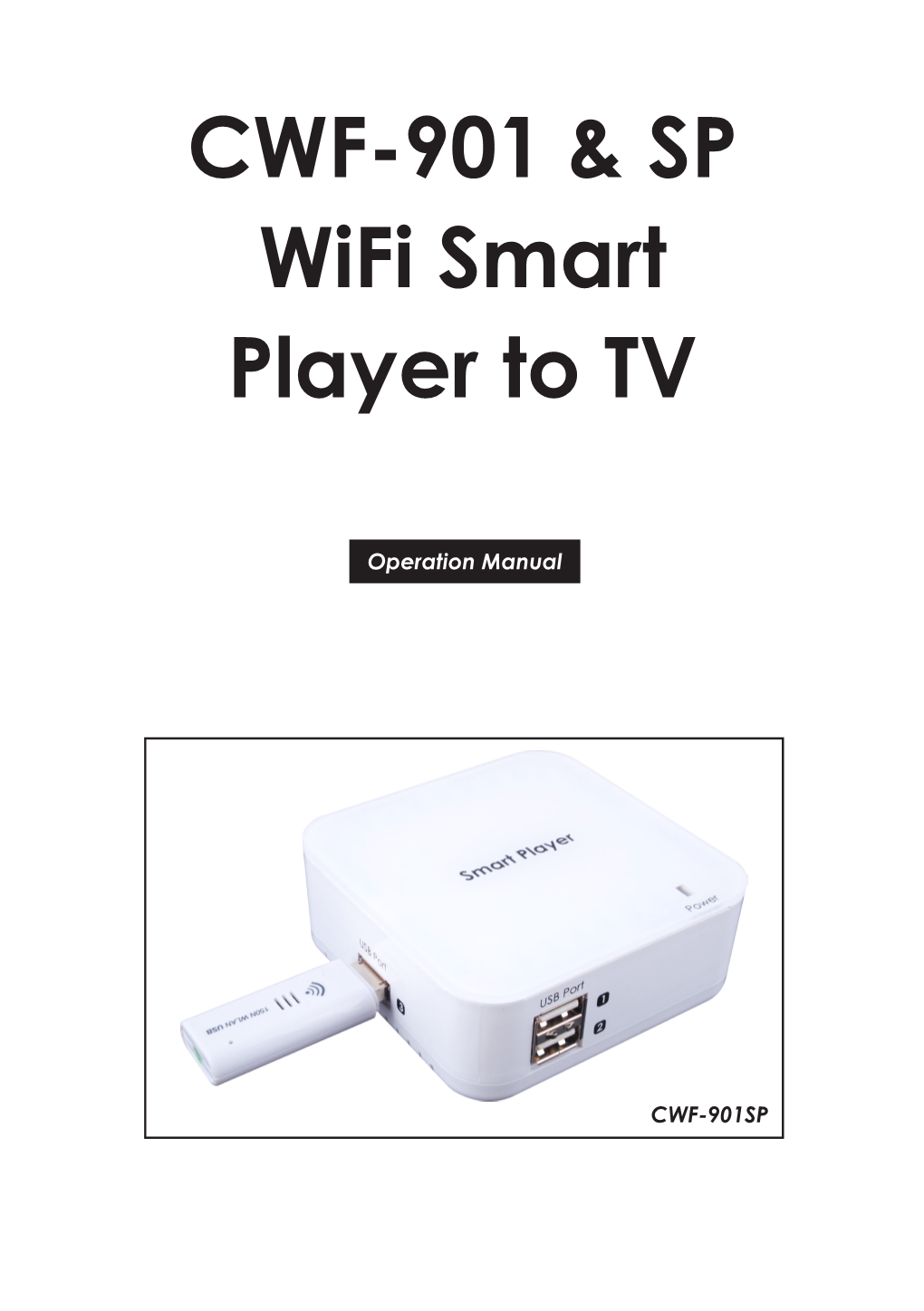 CWF-901 & SP Wifi Smart Player to TV