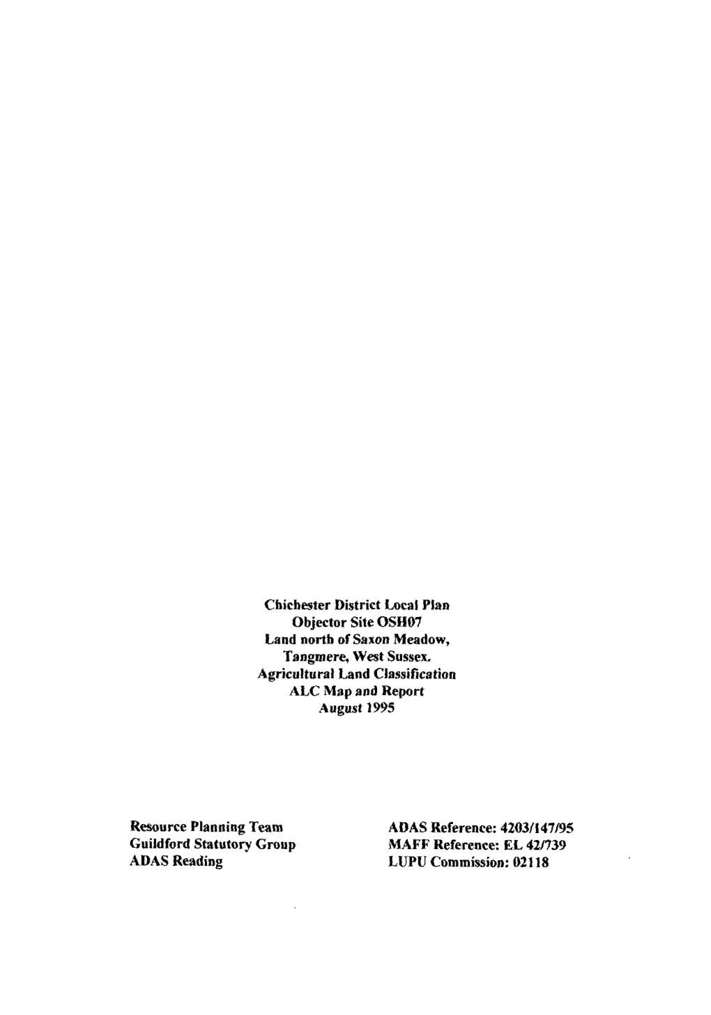 Chichester District Local Plan Objector Site OSH07 Land North of Saxon Meadow, Tangmere, West Sussex, Agricultural Land Ciassification ALC Map and Report August 1995