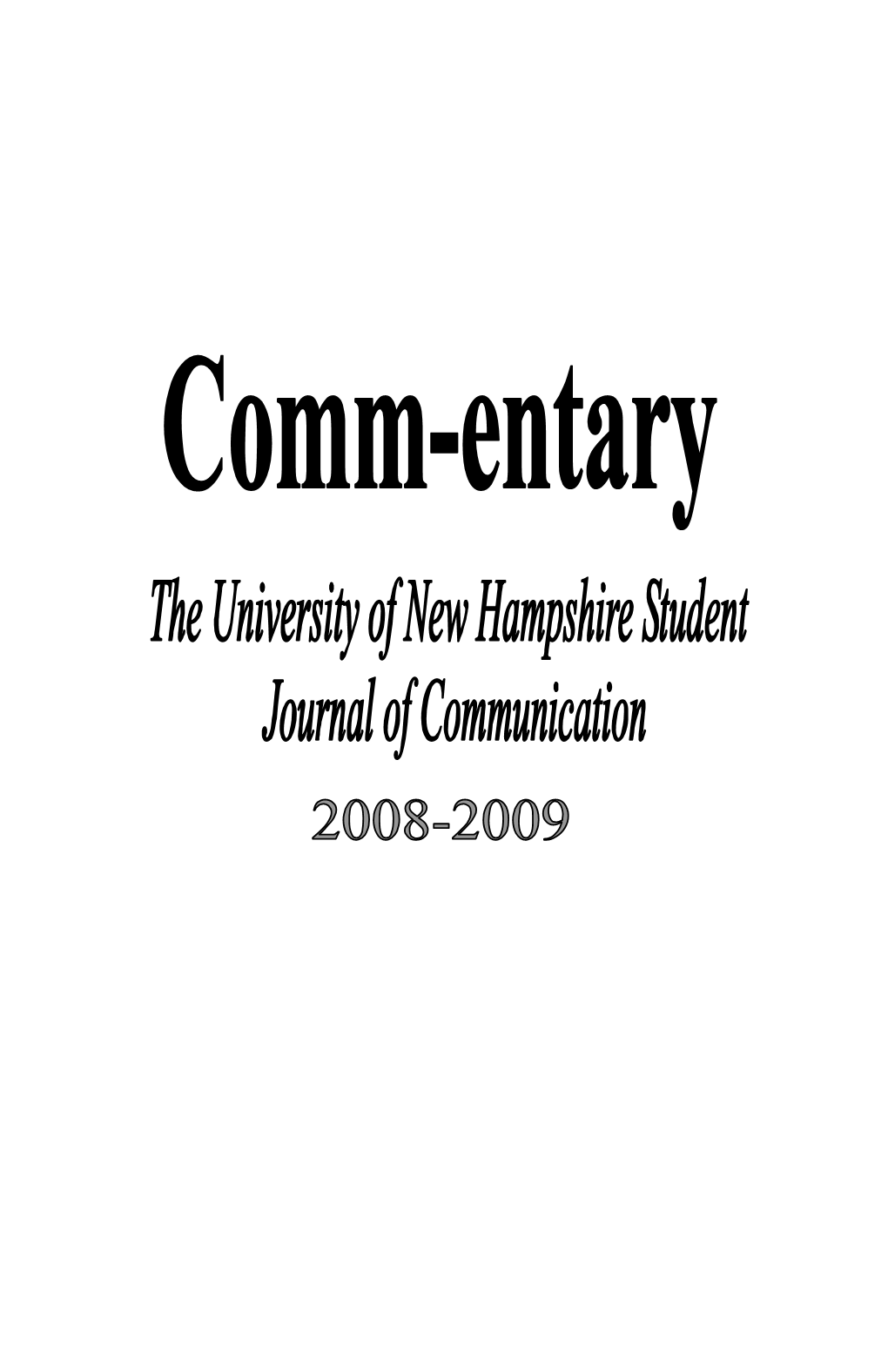 Comm-Entary, Spring 2009