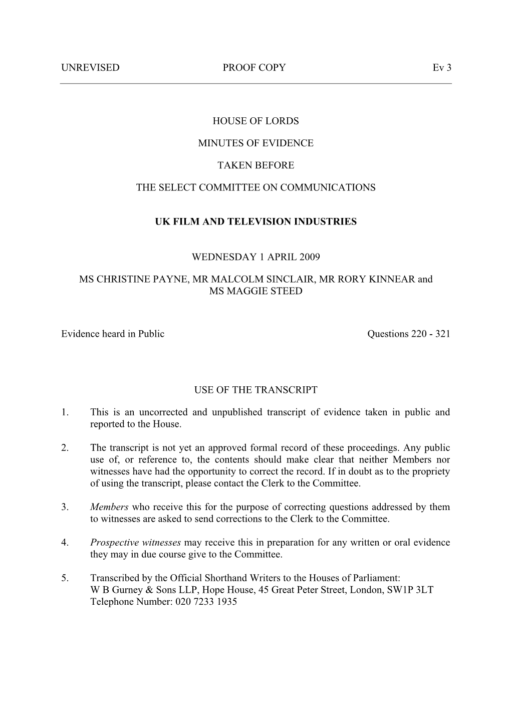 UNREVISED PROOF COPY Ev 3 HOUSE of LORDS MINUTES OF