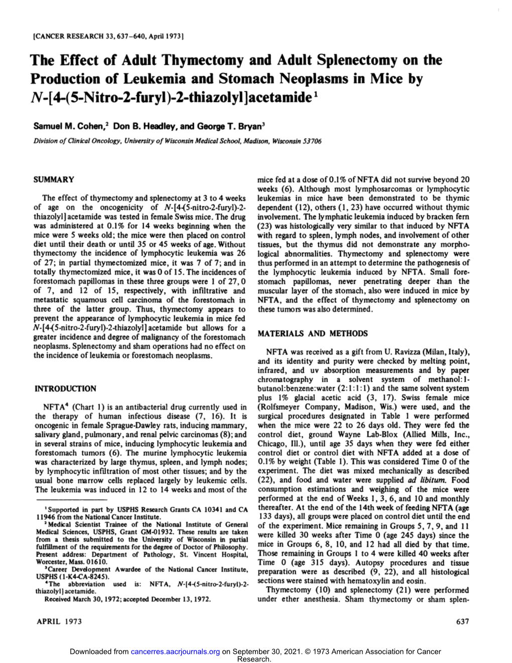 The Effect of Adult Thymectomy and Adult Splenectomy on the Production of Leukemia and Stomach Neoplasms in Mice by A^-^-Is-Nitro-L-Fury^-L-Thiazolyljacetamide1