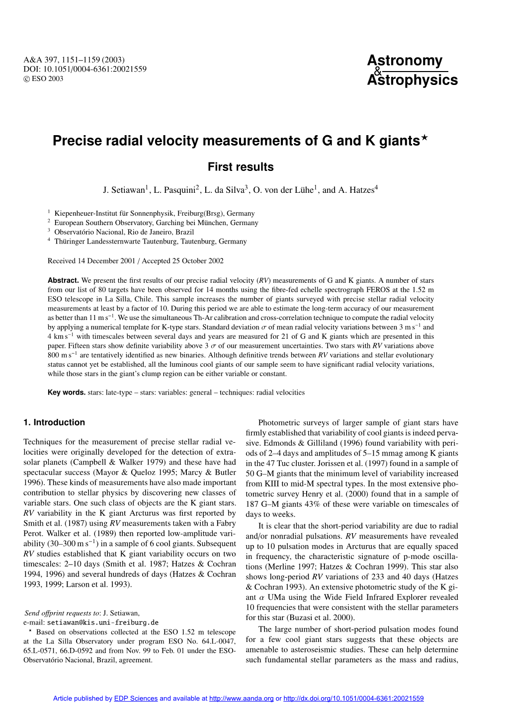 Precise Radial Velocity Measurements of G and K Giants?